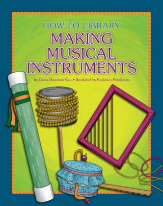 Buch Making Musical Instruments Dana Meachen Rau