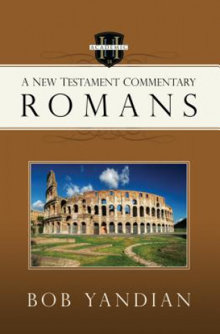 Книга Romans: A New Testament Commentary Bob Yandian