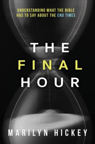 Книга Final Hour Marilyn Hickey