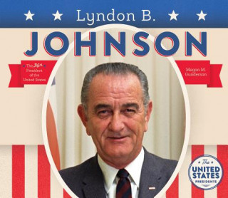Carte Lyndon B. Johnson Megan M. Gunderson