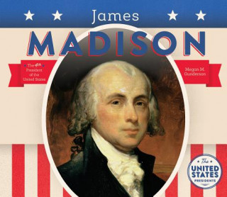 Carte James Madison Megan M. Gunderson