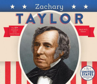 Книга Zachary Taylor Heidi Elston