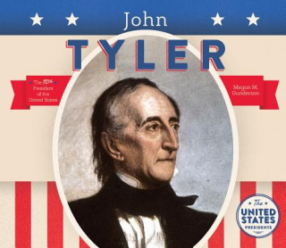 Book John Tyler Megan M. Gunderson