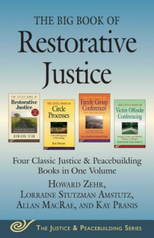 Carte The Big Book of Restorative Justice Howard Zehr