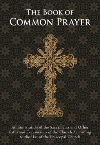 Kniha Book of Common Prayer the Episcopal Church