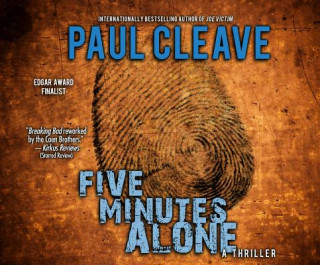 Hanganyagok Five Minutes Alone Paul Cleave