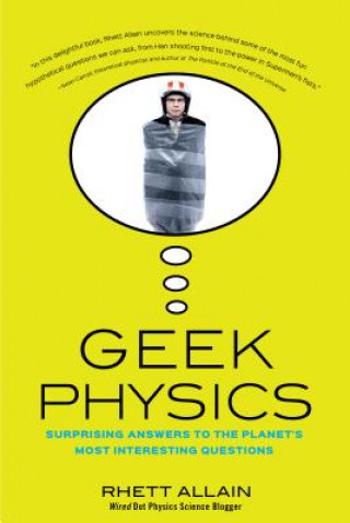 Kniha Geek Physics Rhett Allain