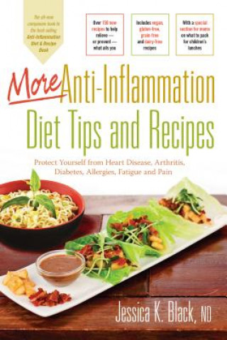 Kniha More Anti-Inflammation Diet Tips and Recipes Jessica K. Black