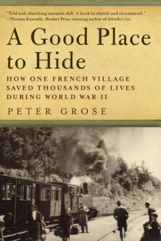 Книга A Good Place to Hide Peter Grose