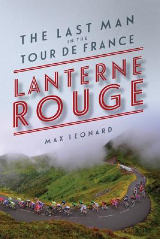 Book Lanterne Rouge Max Leonard