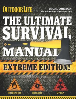 Carte The Ultimate Survival Manual Rich Johnson