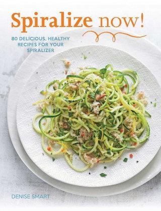 Книга Spiralize Now! Denise Smart