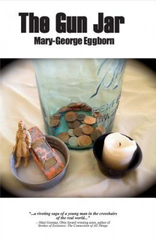 Könyv Gun Jar Mary-george Eggborn