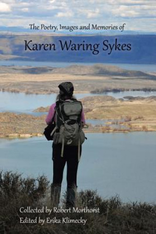 Book Poetry, Images and Memories of Karen Waring Sykes Karen Sykes