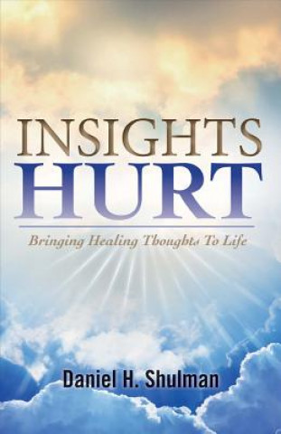 Kniha Insights Hurt Daniel H. Shulman