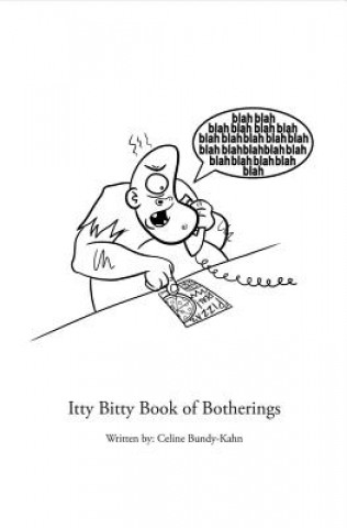 Carte Itty Bitty Book Of Botherings Celine Bundy-kahn