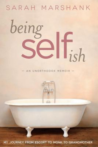 Book Being Selfish Sarah Marshank