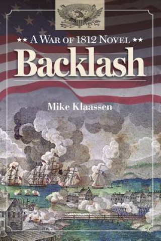 Kniha Backlash Mike Klaassen