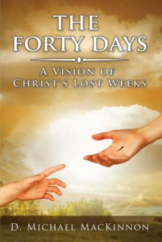 Buch The Forty Days D. Michael MacKinnon