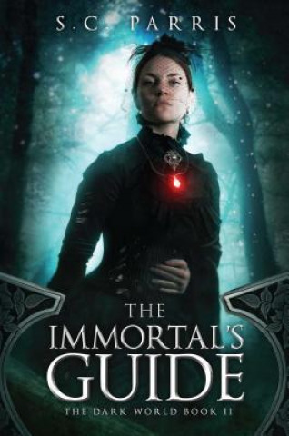Book Immortal's Guide S. C. Parris