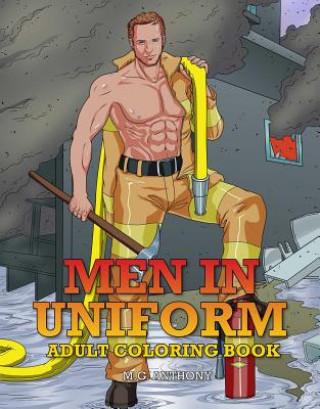 Carte Men in Uniform Adult Coloring Book M. G. Anthony