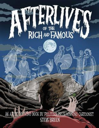 Carte Afterlives of the Rich and Famous Steve Breen