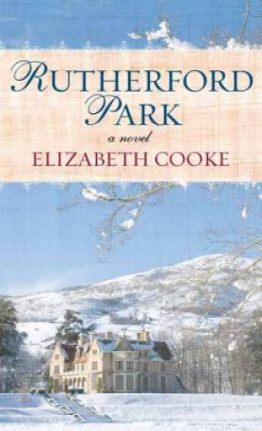 Könyv Rutherford Park Elizabeth Cooke