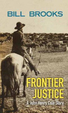 Carte Frontier Justice Bill Brooks