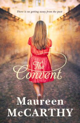 Knjiga The Convent Maureen McCarthy