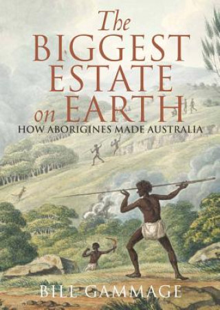 Book The Biggest Estate on Earth Bill Gammage