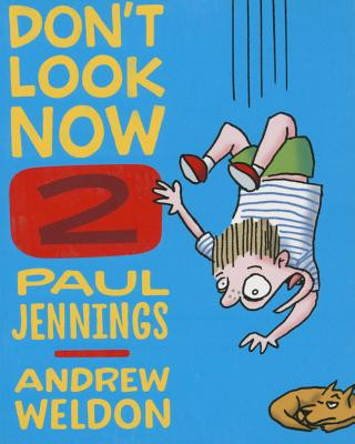 Könyv Don't Look Now 2 Paul Jennings