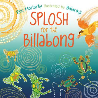 Kniha Splosh for the Billabong Ros Moriarty