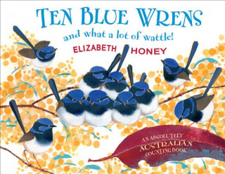 Kniha Ten Blue Wrens Elizabeth Honey