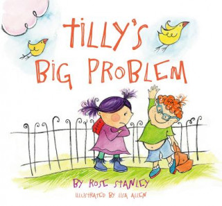 Книга Tilly's Big Problem Rose Stanley