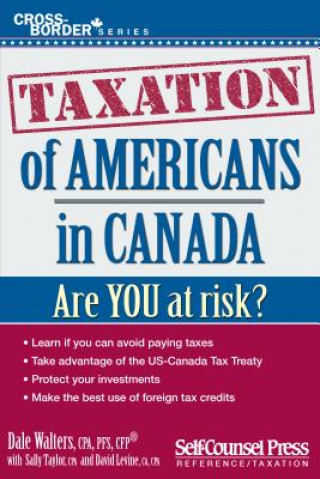 Książka Taxation of Americans in Canada Dale Walters