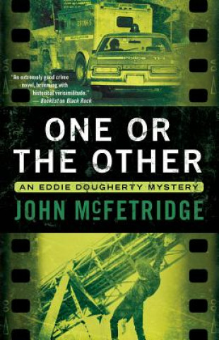 Książka One or the Other John McFetridge