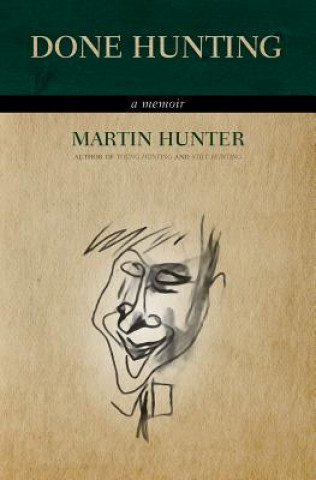 Kniha Done Hunting Martin Hunter