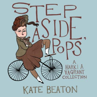 Kniha STEP ASIDE POPS Kate Beaton