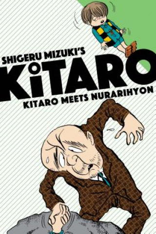 Kniha Kitaro Meets Nurarihyon Shigeru Mizuki