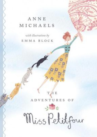 Kniha The Adventures of Miss Petitfour Anne Michaels