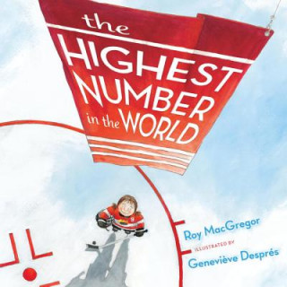 Carte The Highest Number in the World Roy MacGregor