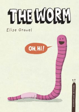 Könyv The Worm Elise Gravel