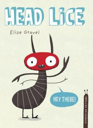 Könyv Head Lice Elise Gravel