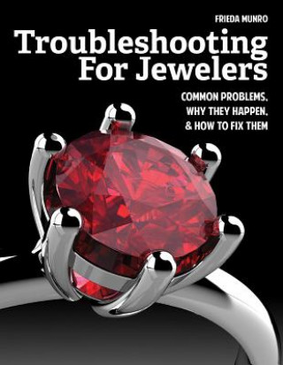 Kniha Troubleshooting for Jewelers Frieda Munro