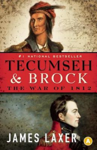 Carte Tecumseh and Brock James Laxer