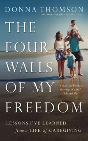 Könyv Four Walls of My Freedom Donna Thomson