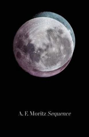 Livro Sequence A. F. Moritz