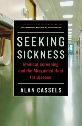 Libro Seeking Sickness Alan Cassels