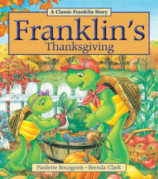 Book Franklin's Thanksgiving Paulette Bourgeois