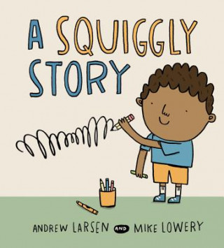 Könyv Squiggly Story Andrew Larsen